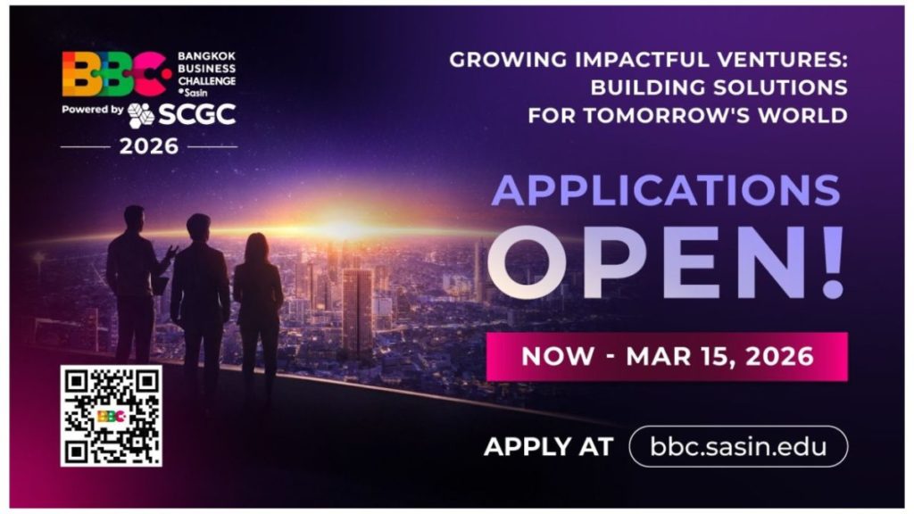 Bangkok Business Challenge 2026 by Sasin – SCGC Opens Applications for Global Student Entrepreneurs Apply by March 15